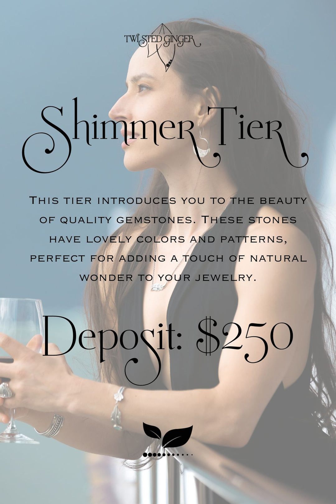 Shimmer Tier Custom Jewelry Deposit